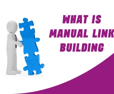 What Is Manual Link Building