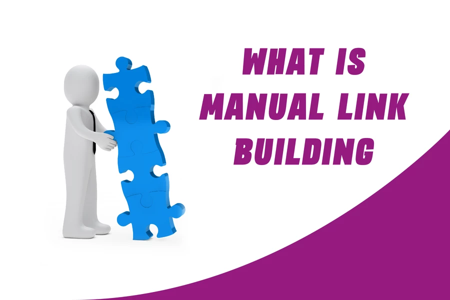 What Is Manual Link Building